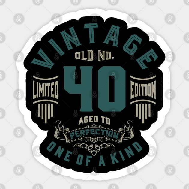 Old No. 40 Aged To Perfection Sticker by C_ceconello